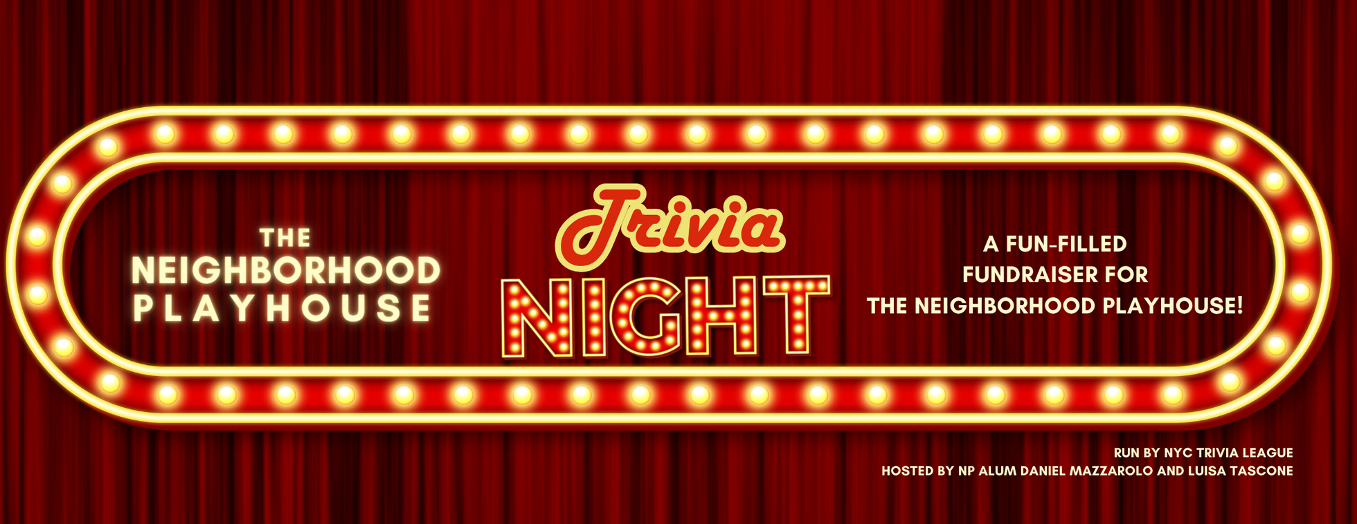 NEIGHBORHOOD PLAYHOUSE TRIVIA NIGHT 2025